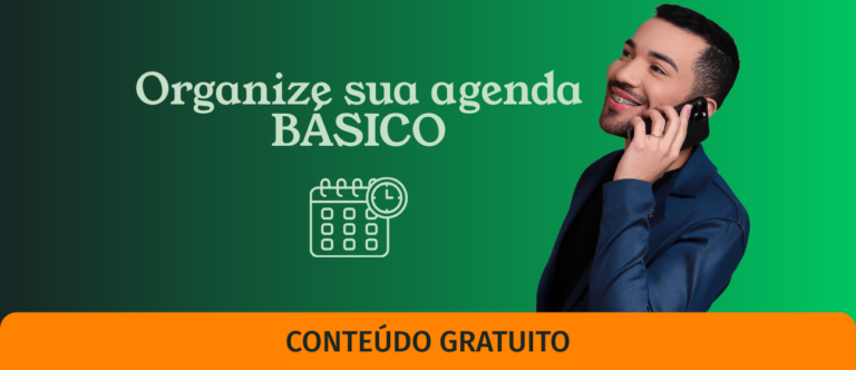 Organize sua agenda – BÁSICO